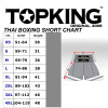 TKB TopKing TKTBS-122 Muay Thai Boxing Shorts 