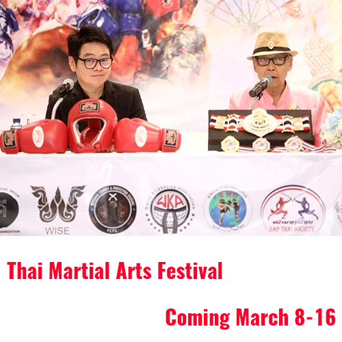 THAI MARTIAL ARTS GAMES AND FESTIVAL MARCH 8-16 IN PATTAYA.